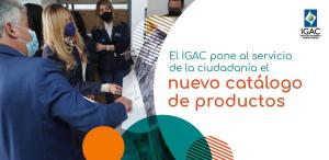Con nuevos productos, el IGAC pone la geografía al servicio de los colombianos
