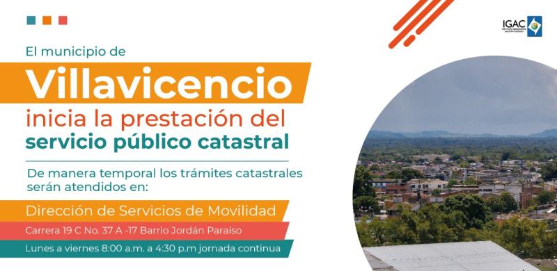 Villavicencio inicia hoy la prestación del servicio público catastral en su territorio