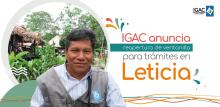 IGAC anuncia reapertura de ventanilla para trámites catastrales en Leticia
